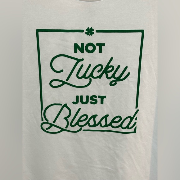 Press Lab - NOT Lucky JUST Blessed T-Shirt - Picture 2 of 4